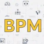 مدیریت فرآیند کسب و کار (BPM) چیست؟